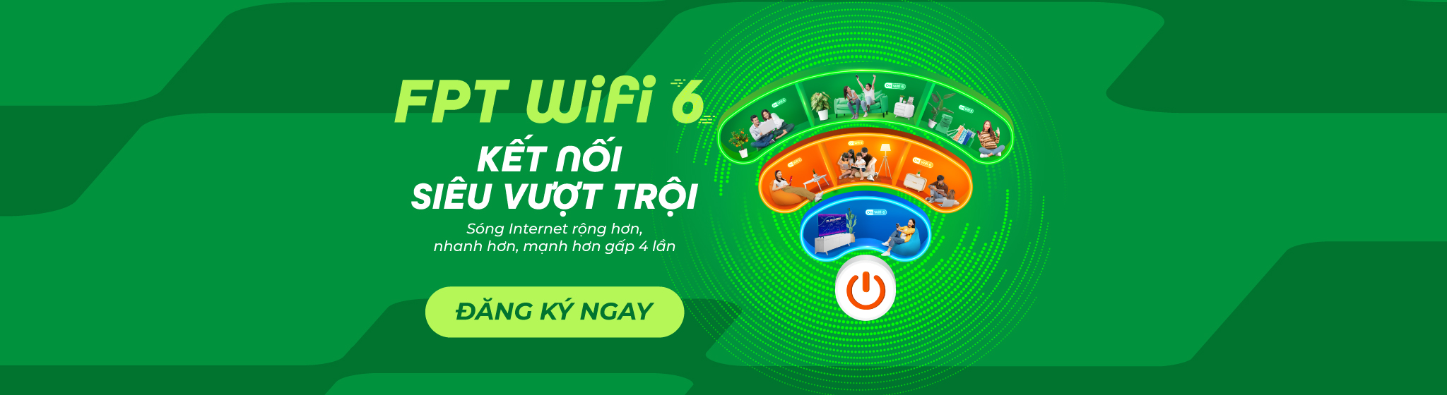 Đăng Ký WiFi FPT – Kết Nối Mạng Internet Tốc Độ Cao | 0899 789 369